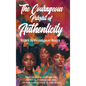 The Courageous Pursuit of Authenticity - Hardcover