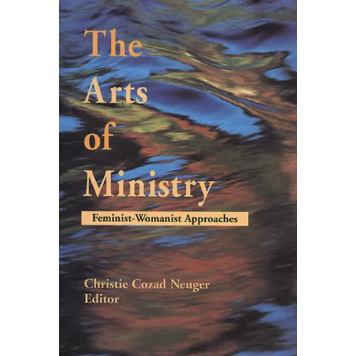 The Arts of Ministry - Paperback