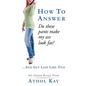 How To Answer "Do These Pants Make My Ass Look Fat?": and get laid like tile! - Paperback