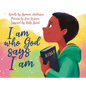 I am who God says I am - Hardcover