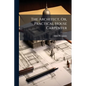 The Architect, Or, Practical House Carpenter - Paperback