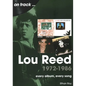 Lou Reed 1972-1986: Every Album, Every Song - Paperback