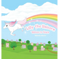 Lilly The Unicorn: Moves to Town - Hardcover