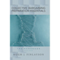 Collective Bargaining Preparation Essentials (revised): The Handbook - Hardcover