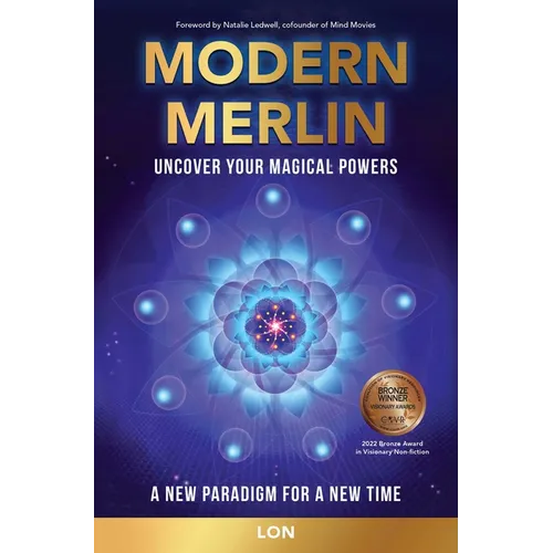Modern Merlin: Uncover Your Magical Powers - Paperback