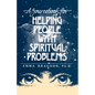 A Sourcebook for Helping People with Spiritual Problems - Paperback