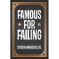 Famous for Failing - Paperback
