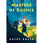 Masters of Silence - Hardcover