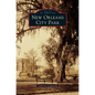 New Orleans City Park - Hardcover