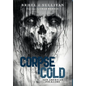 Corpse Cold: New American Folklore - Hardcover