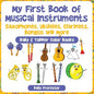 My First Book of Musical Instruments: Saxophones, Ukuleles, Clarinets, Bongos and More - Baby & Toddler Color Books - Paperback