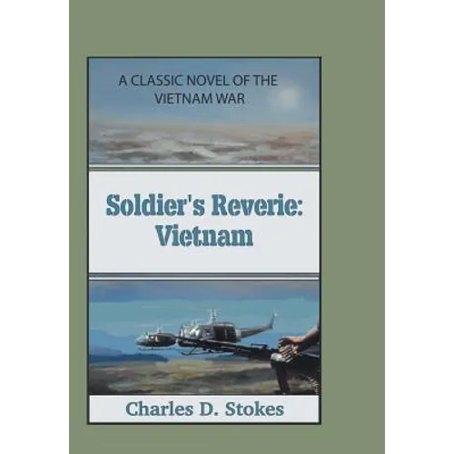 Soldier's Reverie: Vietnam - Hardcover