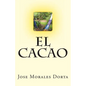 El Cacao - Paperback