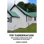 Tin Tabernacles and other Corrugated Iron Buildings in Scotland - Paperback