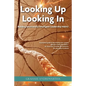 Looking Up, Looking In: Building Emotionally Intelligent Leadership Habits - Paperback