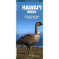 Hawai'i Birds, 2nd Ed: A Folding Pocket Guide to Familiar Species - Paperback