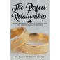The Perfect Relationship - Paperback