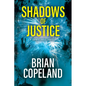 Shadows of Justice: A Topher Davis Thriller - Paperback