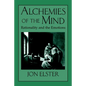Alchemies of the Mind: Rationality and the Emotions - Paperback