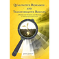 Qualitative Research and Transformative Results: A Primer for students and Mentors - Paperback