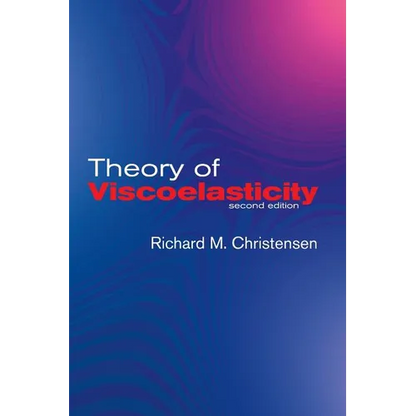 Theory of Viscoelasticity: Second Edition - Paperback