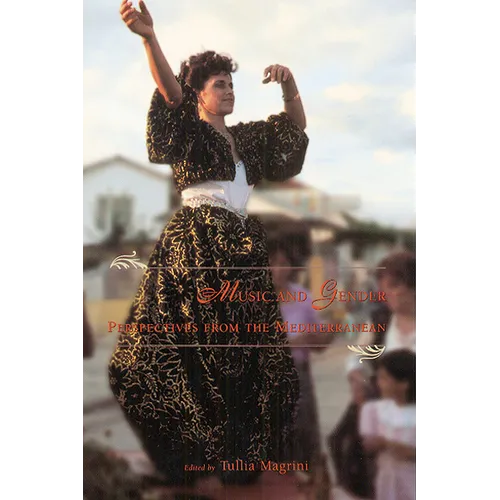Music and Gender: Perspectives from the Mediterranean - Paperback