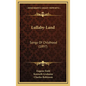 Lullaby-Land: Songs of Childhood (1897) - Hardcover