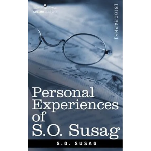 Personal Experiences of S.O. Susag - Paperback