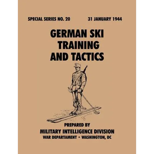 German Ski Training and Tactics (Special Series, no.20) - Paperback