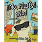 ¡No, Fluffy! ¡No! (Spanish Edition) - Paperback