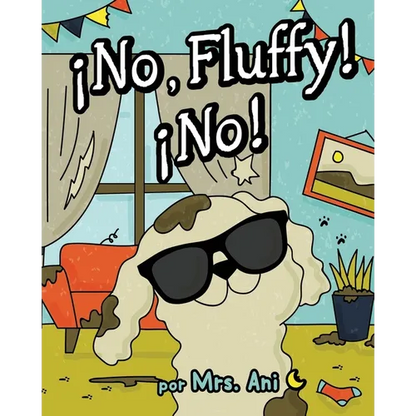 ¡No, Fluffy! ¡No! (Spanish Edition) - Paperback