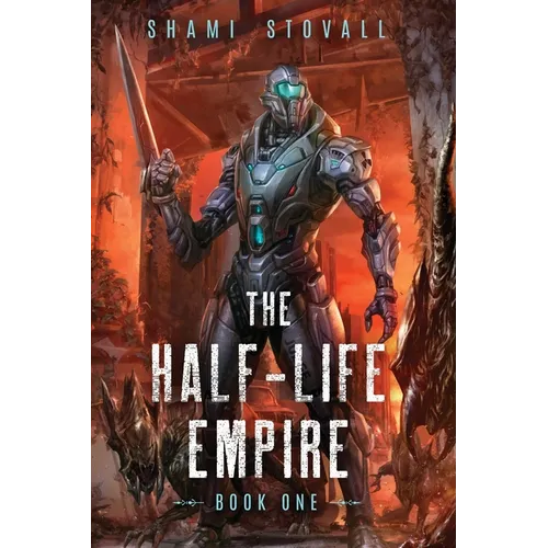 The Half-Life Empire - Paperback