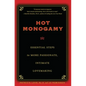 Hot Monogamy: Essential Steps to More Passionate, Intimate Lovemaking - Paperback