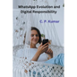 WhatsApp Evolution and Digital Responsibility - Paperback