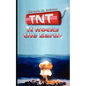 TNT: It Rocks the Earth - Paperback