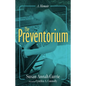 The Preventorium: A Memoir - Hardcover