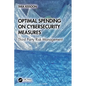 Optimal Spending on Cybersecurity Measures: Third Party Risk Management - Paperback