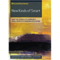 New Kinds of Smart: How the Science of Learnable Intelligence Is Changing Education - Paperback