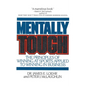 Mentally Tough: The Principles of Winning at Sports Applied to Winning in Business - Paperback