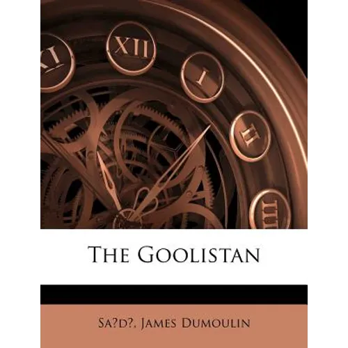 The Goolistan - Paperback