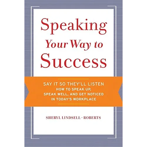 Speaking Your Way to Success - Paperback