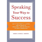 Speaking Your Way to Success - Paperback