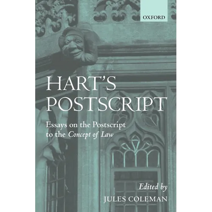 Hart's PostScript: Essays on the PostScript to the Concept of Law - Paperback