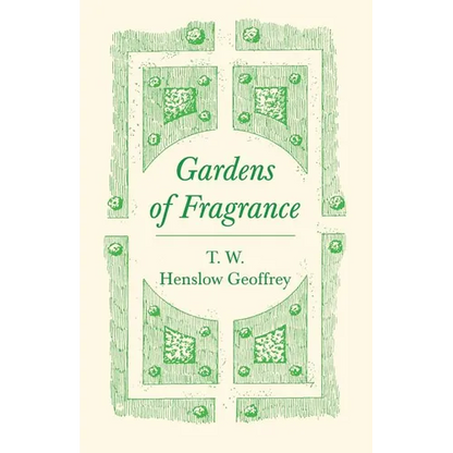 Gardens of Fragrance - Paperback