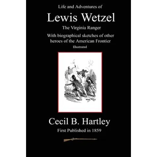 Life and Adventures of Lewis Wetzel - Paperback