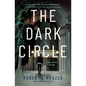 The Dark Circle - Hardcover