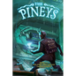 The Pineys: Book 11: The Piney That Killed Thomas Edison - Paperback