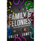 Family & Felonies: A Necessary Evils Anthology - Hardcover