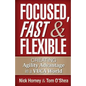 Focused, Fast and Flexible: Creating Agility Advantage in a VUCA World - Paperback