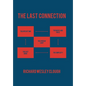 The Last Connection - Hardcover